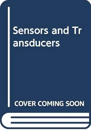 sensors and transducers 1st edition ian robertson sinclair 0632020695, 978-0632020690