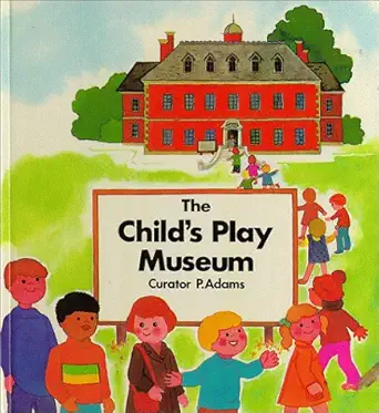 the childs play museum 1st edition pam adams 0859530949, 978-0859530941