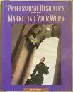 the professional designers guide to marketing your work 1st edition mary yeung 0891343687, 978-0891343684