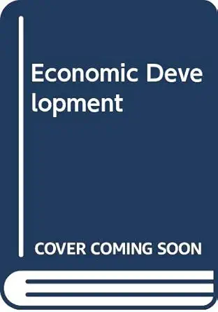 economic development 1st edition benjamin higgins 0393097145, 978-0393097146