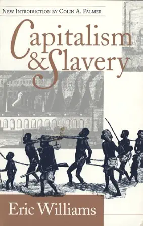 capitalism and slavery 1st edition eric williams 0807821756