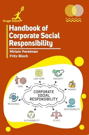 handbook of corporate social responsibility 1st edition miriam perelman ,fritz bloch 1787152480,