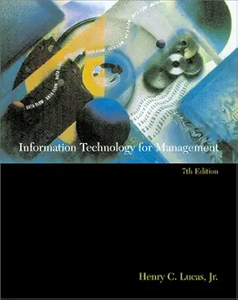 information technology for management 1st edition henry c lucas 0072297638, 978-0072297638