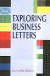 exploring business letters 1st edition grenville kleiser 8176487155, 978-8176487153