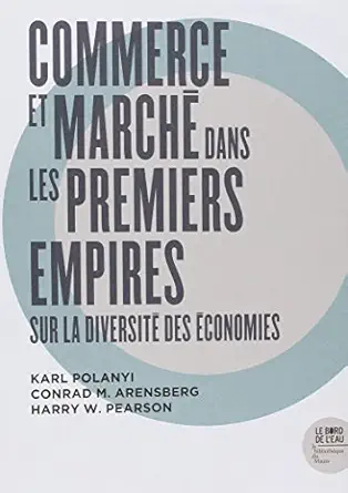 systemes economiques dans lhistoire et la theorie les sur la diversite des economies 1st edition karl polanyi