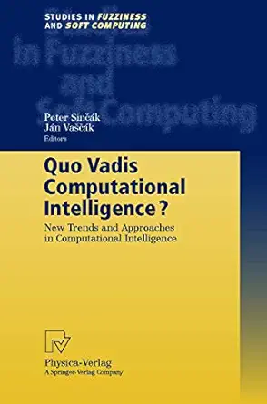 quo vadis computational intelligence new trends and approaches in computational intelligence 1st edition