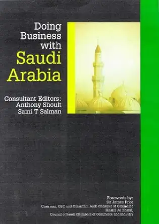 doing business with saudi arabia 1st edition author follow 0749425547, 978-0749425548