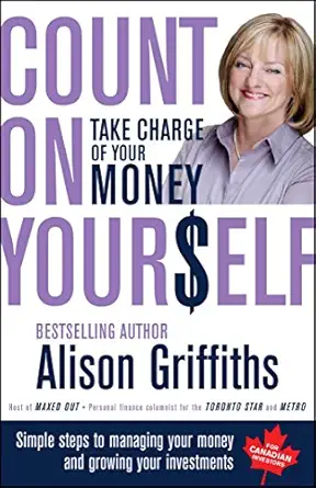 count on yourself take charge of your money 1st edition alison griffiths 1439189315, 978-1439189313