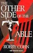 the other side of the table 1st edition robby cohn ,deborah kearns 1877804126, 978-1877804120