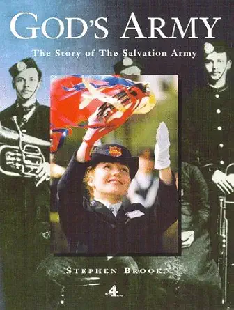 gods army the story of the salvation army 1st edition stephen brook 0752213229, 978-0752213224