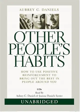 other peoples habits 1st edition aubrey c daniels 0937100153, 978-0937100158