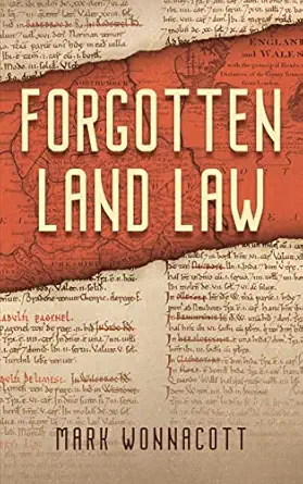 forgotten land law 1st edition mark wonnacott 161619670x, 978-1616196707