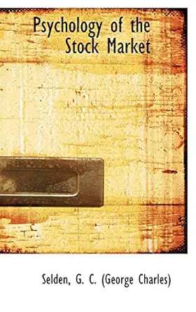 psychology of the stock market 1st edition george charles selden 1110304625, 978-1110304622