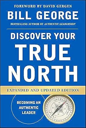 discover your true north 1st edition bill george ,david gergen 1119082943, 978-1119082941