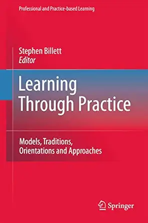 learning through practice 1st edition billett 9048139384, 978-9048139385