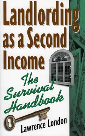 landlording as a second income the survival handbook 1st edition lawrence london 1568331096, 978-1568331096