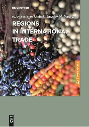 regions in international trade 1st edition stanisaw umiski 8395815034, 978-8395815034