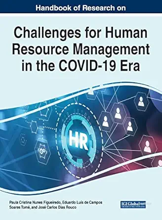 handbook of research on challenges for human resource management in the covid 19 era 1st edition paula