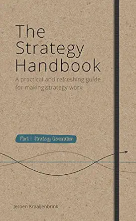 the strategy handbook 1st edition jeroen kraaijenbrink 9082344300, 978-9082344301