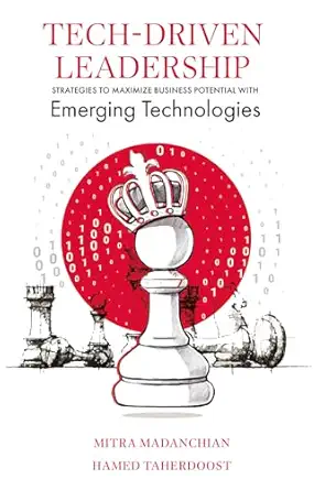 tech driven leadership strategies to maximize business potential with emerging technologies 1st edition mitra