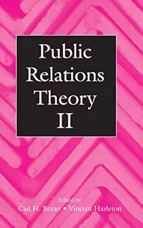 public relations theory ii 1st edition carl h botan ,vincent hazleton 0805833846, 978-0805833843
