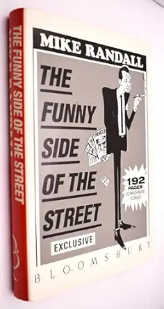 the funny side of the street 1st edition mike randall 074750086x, 978-0747500865