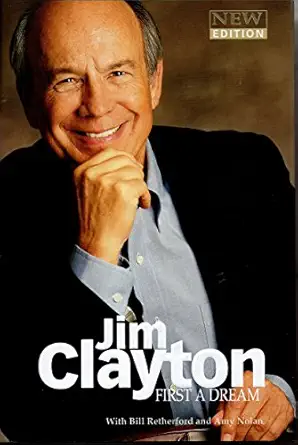 first a dream 1st edition jim clayton ,bill retherford 0972638903, 978-0972638906