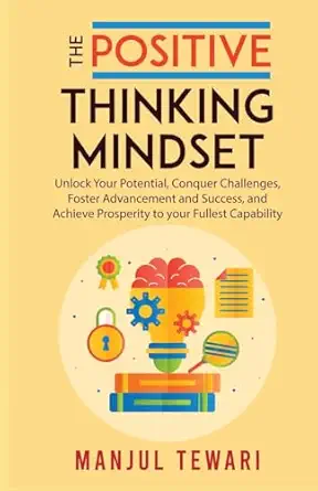 the positive thinking mindset 1st edition manjul tewari 9334060573, 978-9334060577