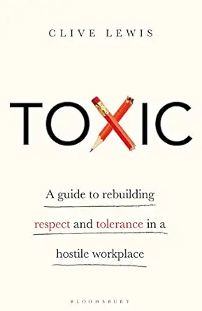 toxic 1st edition clive lewis obe dl 1472980069, 978-1472980069