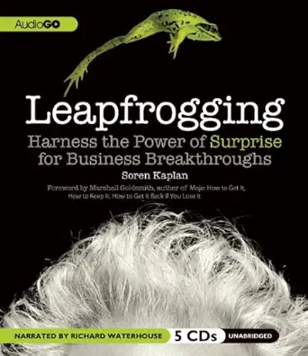 leapfrogging harness the power of surprise for business breakthroughs 1st edition soren kaplan phd ,richard