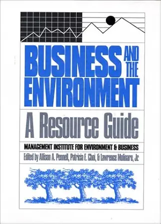 business and the environment a resource guide 1st edition lawrence molinaro ,allison a pennell 1559631597,