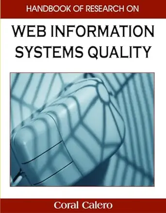 handbook of research on web information systems quality 1st edition coral calero munoz ,m angeles moraga