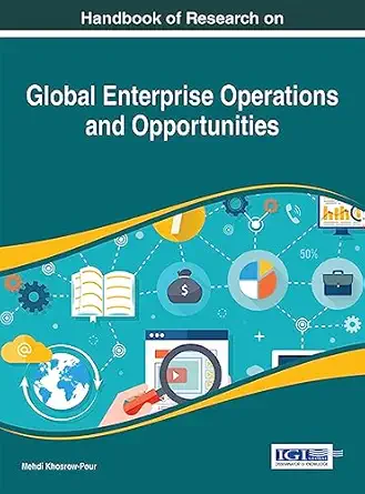 handbook of research on global enterprise operations and opportunities 1st edition mehdi khosrow pour