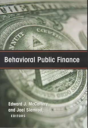 behavioral public finance 1st edition edward j mccaffery ,joel slemrod 0871545977, 978-0871545978