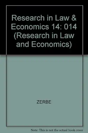 research in law and economics vol 14 1st edition jr richard o zerbe ,victor p goldberg 1559384042,