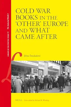cold war books in the other europe and what came after 1st edition jirina smejkalova 9004187456,