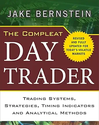 the compleat day trader 1st edition jake bernstein 0071663886, 978-0071663885