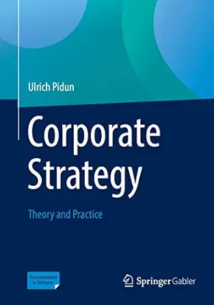 corporate strategy theory and practice 1st edition ulrich pidun 3658254254, 978-3658254254