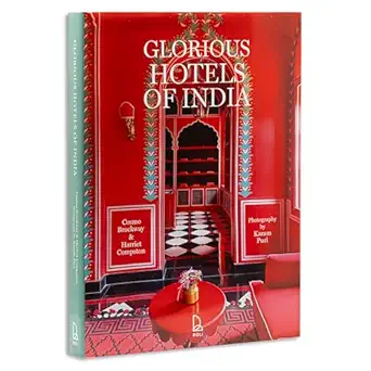 glorious hotels of india 1st edition cosmo samuel brockway ,harriet compston ,karam puri 8193750187,
