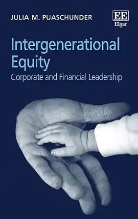 intergenerational equity corporate and financial leadership 1st edition julia m puaschunder 178897882x,
