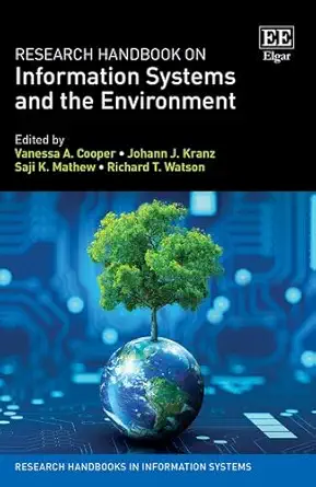 research handbook on information systems and the environment 1st edition vanessa a cooper ,johann j kranz