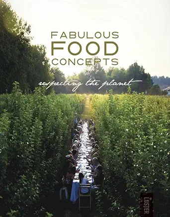 fabulous food concepts respecting the planet 1st edition karoline neujens 9460580785, 978-9460580789