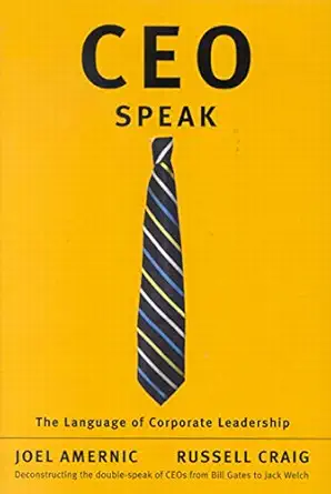 ceo speak the language of corporate leadership 1st edition joel amernic ,russell craig 0773530371,