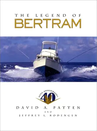 the legend of bertram 1st edition david a patten ,jeffrey l rodengen ,jon vanzile 0945903707, 978-0945903703