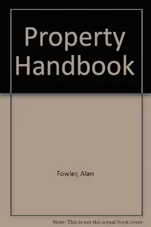 property handbook 1st edition alan fowler deborah fowler 074740108x, 978-0747401087