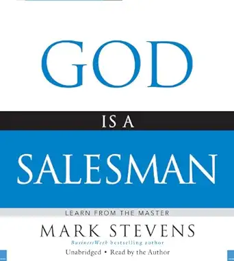 god is a salesman learn from the master 1st edition mark stevens ,author 1600241417, 978-1600241413