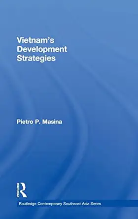 vietnams development strategies 1st edition pietro masina 0415343119, 978-0415343114