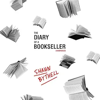 the diary of a bookseller 1st edition shaun bythell ,robin laing 1538556464, 978-1538556467