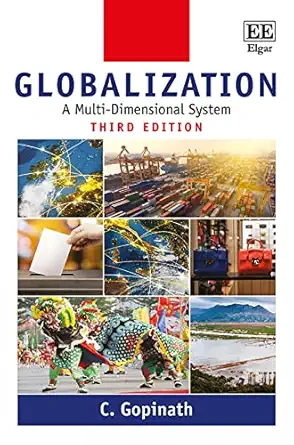 globalization a multi dimensional system 1st edition c gopinath 1788118316, 978-1788118316