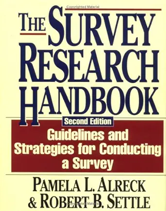 the survey research handbook 1st edition pamela alreck ,robert settle 0786303581, 978-0786303588